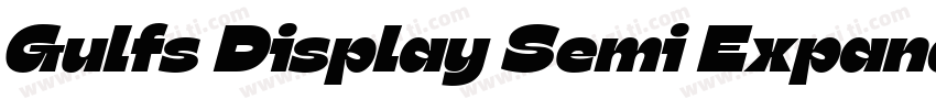 Gulfs Display Semi Expanded Italic字体转换